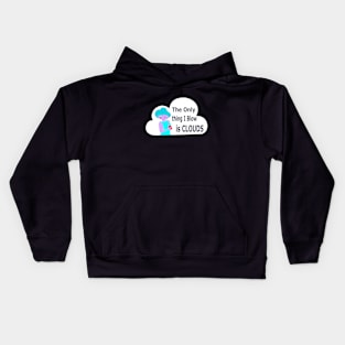 the onlu thing i blow is clouds Kids Hoodie